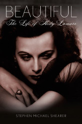 Beautiful: The Life of Hedy Lamarr