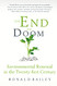 End of Doom: Environmental Renewal in the Twenty-first Century