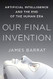 Our Final Invention: Artificial Intelligence and the End of the Human