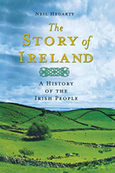 Story of Ireland: A History of the Irish People