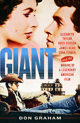 Giant: Elizabeth Taylor Rock Hudson James Dean Edna Ferber