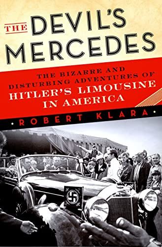 Devil's Mercedes: The Bizarre and Disturbing Adventures