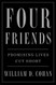 Four Friends: Promising Lives Cut Short
