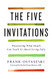 Five Invitations: Discovering What Death Can Teach Us About Living