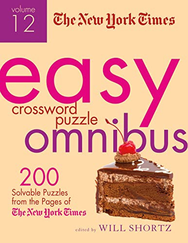 New York Times Easy Crossword Puzzle Omnibus Volume 12