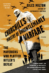 Churchill's Ministry of Ungentlemanly Warfare