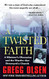 TWISTED FAITH