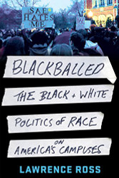 Blackballed: The Black and White Politics of Race on America's