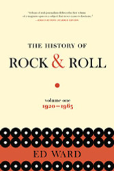 History of Rock & Roll Volume 1: 1920-1963