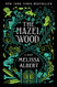 Hazel Wood (The Hazel Wood 1)