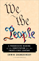 We the People: A Progressive Reading of the Constitution