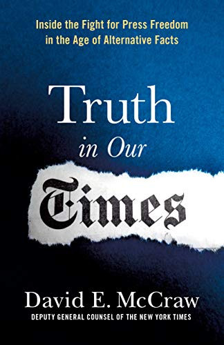 Truth in Our Times: Inside the Fight for Press Freedom in the Age