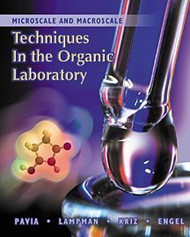 Microscale And Macroscale Techniques In The Organic Laboratory by Donald L Pavia