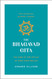 Bhagavad Gita: The Song of God Retold in Simplified English