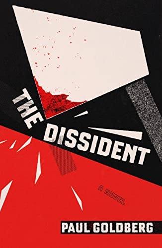 Dissident: A Novel