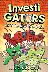 InvestiGators: Ants in Our P.A.N.T.S. (InvestiGators 4)