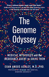 Genome Odyssey: Medical Mysteries and the Incredible Quest