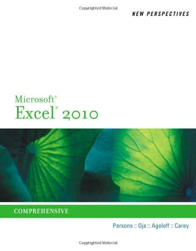 New Perspectives On Microsoft Excel 2010 Comprehensive