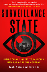 Surveillance State: Inside China's Quest to Launch a New Era of Social