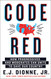 Code Red: How Progressives and Moderates Can Unite to Save Our