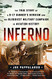 Inferno: The True Story of a B-17 Gunner's Heroism and the Bloodi