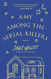 Amy Among the Serial Killers: A Novel (Amy Gallup 3)