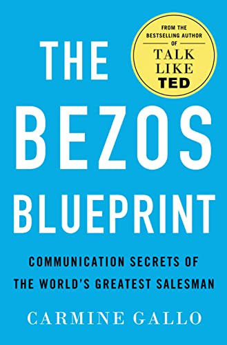 Bezos Blueprint: Communication Secrets of the World's Greatest