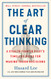 Art of Clear Thinking
