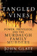 Tangled Vines: Power Privilege and the Murdaugh Family Murders