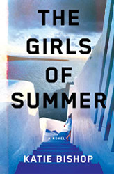 Girls of Summer: A Novel