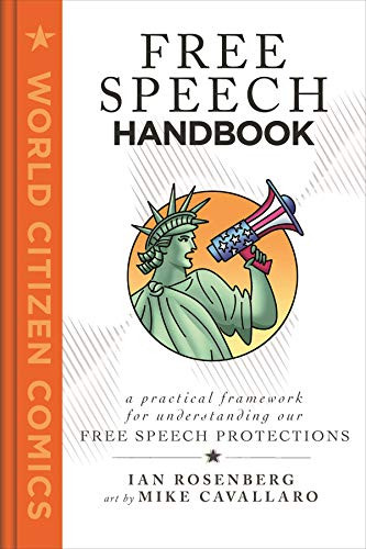 Free Speech Handbook: A Practical Framework for Understanding Our Free