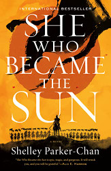 She Who Became the Sun (The Radiant Emperor Duology 1)