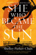 She Who Became the Sun (The Radiant Emperor Duology 1)