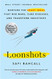 Loonshots