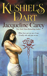 Kushiel's Dart (Kushiel's Legacy 1)