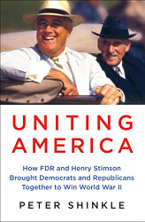 Uniting America: How FDR and Henry Stimson Brought Democrats
