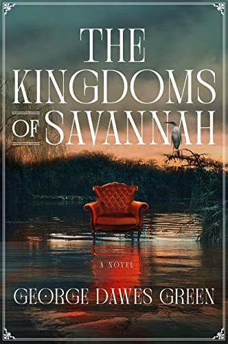 Kingdoms of Savannah: A Novel