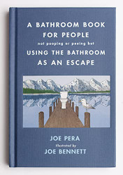 Bathroom Book for People Not Pooping or Peeing but Using