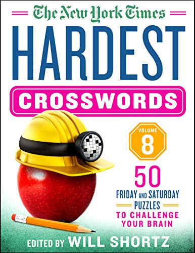 New York Times Hardest Crosswords Volume 8