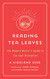 Reading Tea Leaves (The Modern Mystic Library)