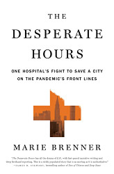 Desperate Hours: One Hospital's Fight to Save a City on