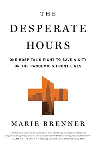 Desperate Hours: One Hospital's Fight to Save a City on