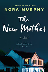 New Mother: A Novel