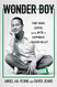 Wonder Boy: Tony Hsieh Zappos and the Myth of Happiness in Silicon