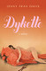 Dykette: A Novel