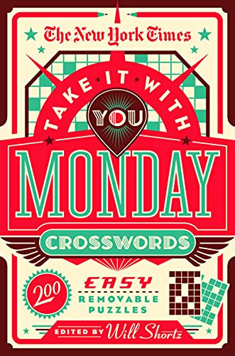 New York Times Take It With You Monday Crosswords