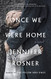 Once We Were Home: A Novel