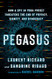 Pegasus: How a Spy in Your Pocket Threatens the End of Privacy