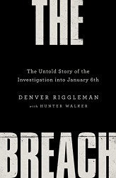 Breach: The Untold Story of the Investigation into January 6th
