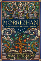 Morrighan: The Beginnings of the Remnant Universe; Illustrated